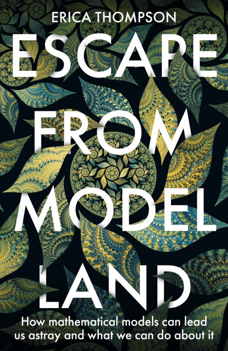 Escape from Model Land by Erica Thompson - Book Launch, LSE